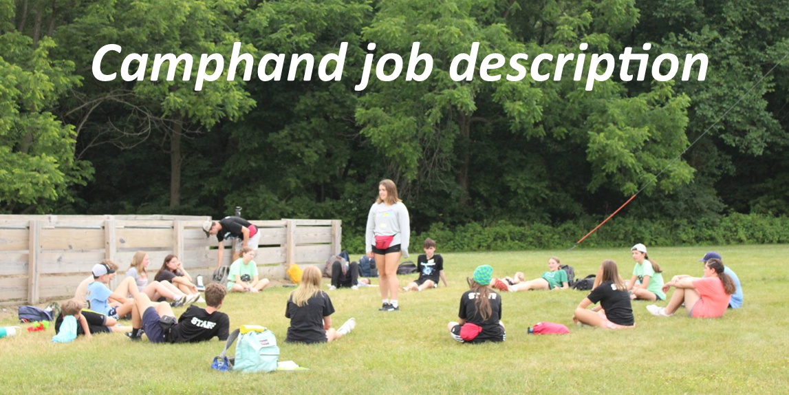 Camphand job description